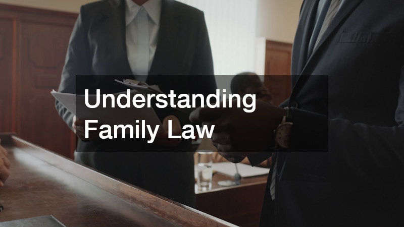 Understanding Family Law